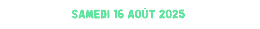 Programmation samedi 16 août